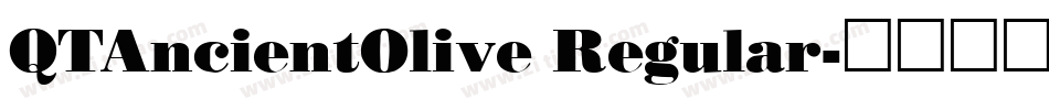 QTAncientOlive Regular字体转换